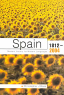 Spain, 1812-2004 : modern history for modern languages /