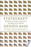 Statecraft : and how to restore America's standing in the world /
