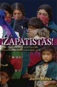 ¡Zapatistas! : making another world possible : chronicles of resistance, 2000-2006 /