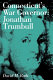 Connecticut's war Governor, Jonathan Trumbull /