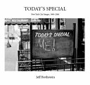 Today's special : New York City Images, 1969-2006 /