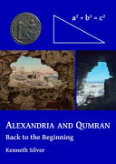 Alexandria and Qumran : back to the beginning /