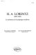 H.A. Lorentz (1853-1928) : la naissance de la physique moderne /
