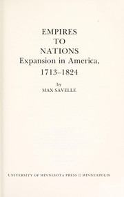 Empires to nations : expansion in America, 1713-1824 /