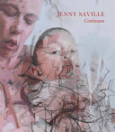Jenny Saville : continuum /