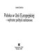 Polska w Unii Europejskiej : wybrane polityki sektorowe /
