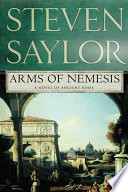 Arms of Nemesis : a novel of ancient Rome /
