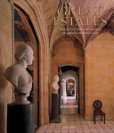 Great estates : the lifestyles and homes of American magnates /