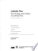 Loblolly pine : the ecology and culture of the loblolly pine (Pinus taeda L.) /