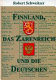 Finnland, das Zarenreich und die Deutschen : gesammelte Studien zum europäischen Nordosten : Festgabe zum 60. Geburtstag des Verfassers /