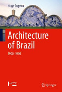 Architecture of Brazil : 1900-1990 /