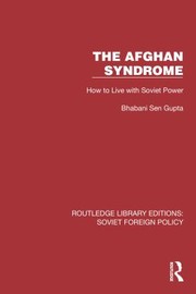 AFGHAN SYNDROME how to live with soviet power