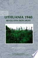 Lithuania 1940 : revolution from above /
