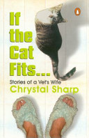 If the cat fits-- : stories of a vet's wife /