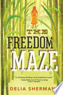 The freedom maze /
