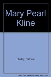 Mary Pearl Kline /