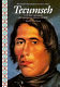 Tecumseh and the dream of an American Indian nation /