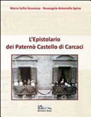 L'epistolario dei Paternò Castello di Carcaci : cultura, moda e società cosmopolita del Novecento /