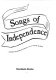 Songs of independence,
