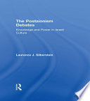 The Postzionism debates : knowledge and power in Israeli culture /