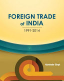 Foreign Trade of India, 1991-2014 /