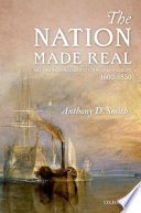The nation made real : art and national identity in Western Europe, 1600-1850 /