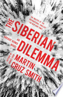 The Siberian dilemma /