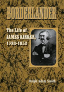 Borderlander : the life of James Kirker, 1793-1852 /