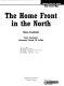 The home front in the North /