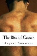 The rise of Caesar /