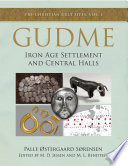 Gudme : Iron Age settlement and central halls /