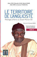 Le territoire de langliciste : mélanges offerts au doyen Moctar Bâ /