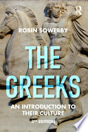 The Greeks : an introduction to their culture /