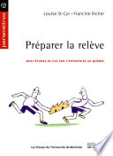 Préparer la relève : neuf études de cas sur l'entreprise au Québec /