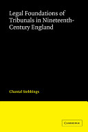 Legal foundations of tribunals in nineteenth-century England /