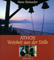 Athos : Weisheit aus der Stille /
