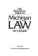 The practical guide to Michigan law /