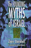 The founding myths of Israel : nationalism, socialism, and the   making of the Jewish state /