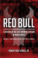Red Bull : a history of the 34rd Infantry Division in World War II /