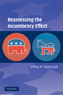 Reassessing the incumbency effect /