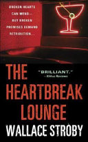 The Heartbreak Lounge /