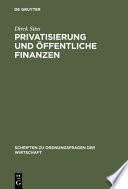 Privatisierung und öffentliche Finanzen : zur politischen Ökonomie der Transformation /