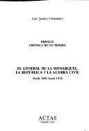 España, Franco y la Segunda Guerra Mundial : desde 1939 hasta 1945 /