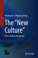 The "new culture" : from a modern perspective /