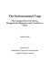 The environmental trap : the Ganges River diversion, Bangladeshi migration and conflicts in India /