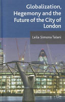 Globalisation, hegemony and the future of the City of London /