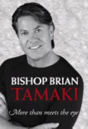 Bishop Brian Tamaki : more than meets the eye