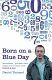 Born on a blue day : a memoir of Asperger's and an extraordinary mind /