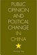 Public opinion and political change in China /