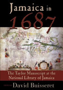 Jamaica in 1687 : the Taylor Manuscript at the National Library of Jamaica /